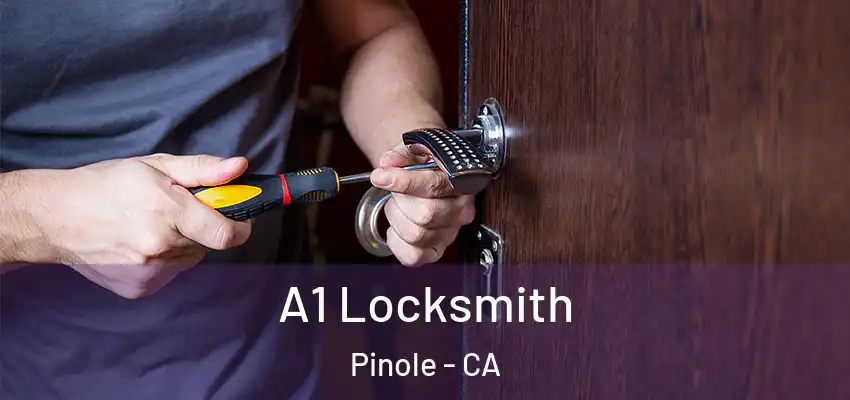  A1 Locksmith Pinole - CA