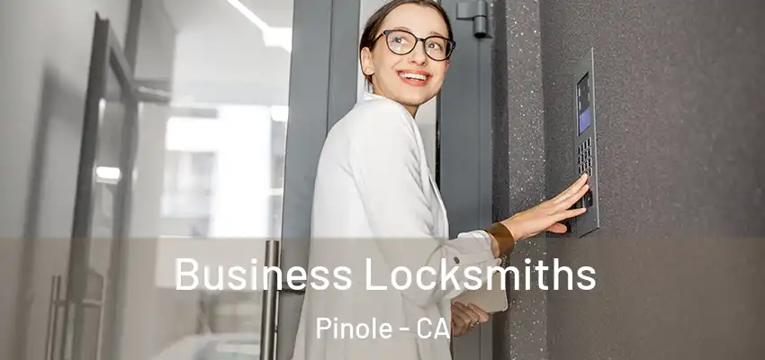  Business Locksmiths Pinole - CA