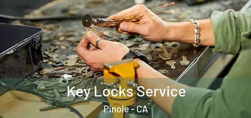 Key Locks Service Pinole - CA