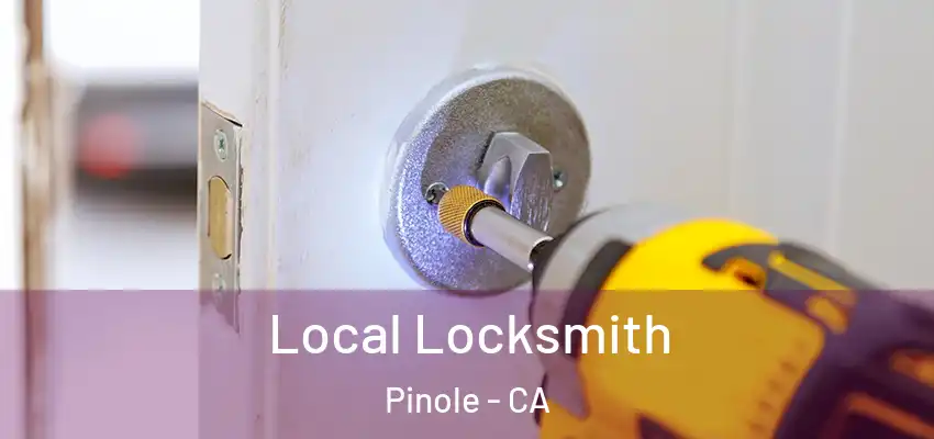  Local Locksmith Pinole - CA