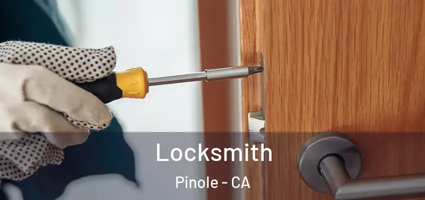  Locksmith Pinole - CA