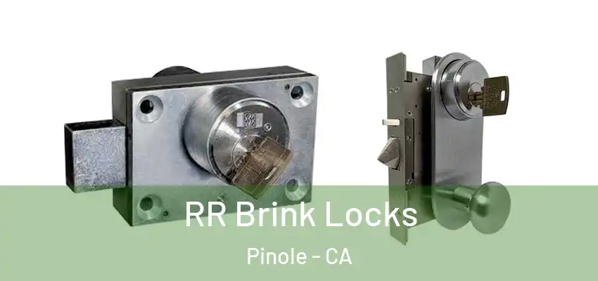RR Brink Locks Pinole - CA