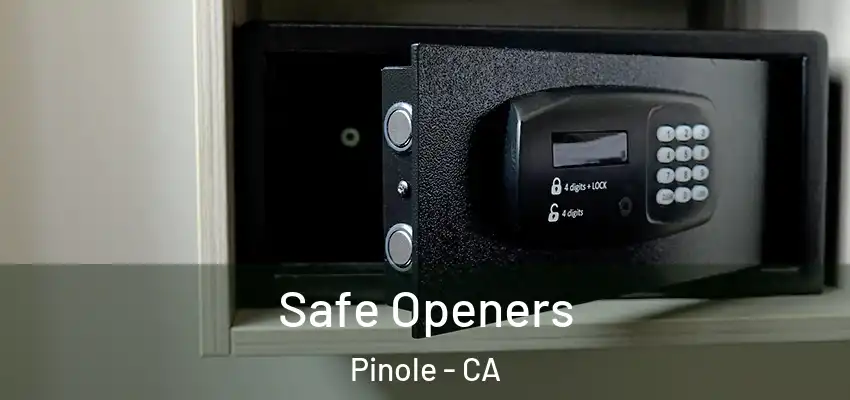  Safe Openers Pinole - CA